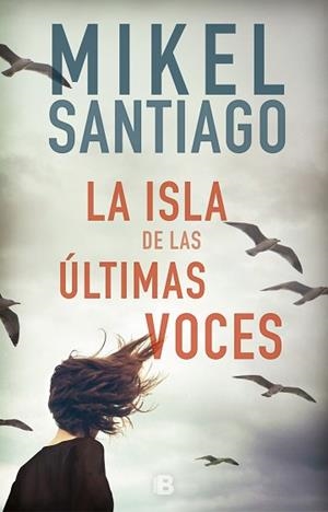 ISLA DE LAS ÚLTIMAS VOCES, LA | 9788466664080 | SANTIAGO, MIKEL | Llibreria Aqualata | Comprar libros en catalán y castellano online | Comprar libros Igualada