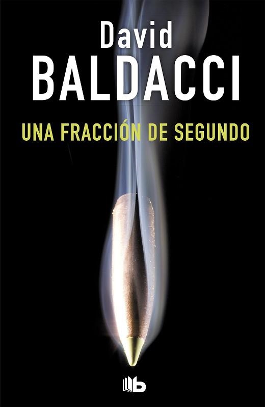 UNA FRACCIÓN DE SEGUNDO (SAGA KING & MAXWELL 1) | 9788490706435 | BALDACCI, DAVID | Llibreria Aqualata | Comprar libros en catalán y castellano online | Comprar libros Igualada