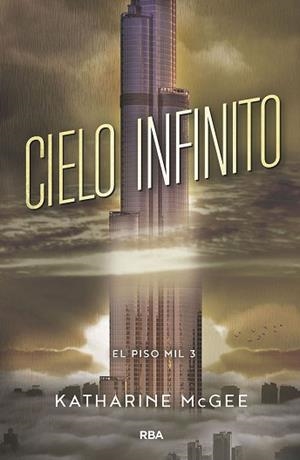 PISO MIL 3, EL. CIELO INFINITO | 9788427213425 | MCGEE , KATHARINE | Llibreria Aqualata | Comprar libros en catalán y castellano online | Comprar libros Igualada
