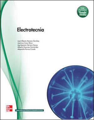 ELECTROTECNIA.GRADO MEDIO | 9788448171575 | MORENO SÁNCHEZ,JOSÉ ALBERTO/CANO SHAW,JOSÉ LUIS/HERRERO GARAY,JOSÉ IGNACIO/GUERRERO FERNÁNDEZ,ALBERT | Llibreria Aqualata | Comprar libros en catalán y castellano online | Comprar libros Igualada