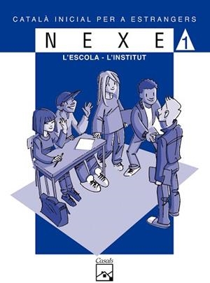 ESCOLA, L' / L'INSTITUT (CATALA IMMIGRANTS NEXE 1) | 9788421827918 | Llibreria Aqualata | Comprar libros en catalán y castellano online | Comprar libros Igualada