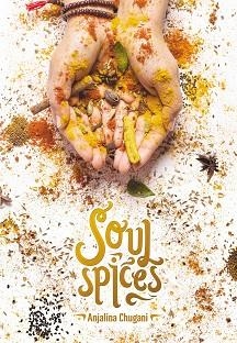 SOUL SPICES | 9788417208431 | CHUGANI, ANJALINA | Llibreria Aqualata | Comprar llibres en català i castellà online | Comprar llibres Igualada