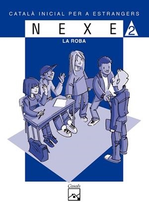 ROBA, LA (CATALA IMMIGRANTS NEXE 2) | 9788421827925 | Llibreria Aqualata | Comprar libros en catalán y castellano online | Comprar libros Igualada