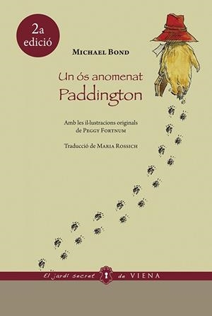 UN ÓS ANOMENAT PADDINGTON (ED. RÚSTICA) | 9788483309278 | BOND, MICHAEL | Llibreria Aqualata | Comprar libros en catalán y castellano online | Comprar libros Igualada
