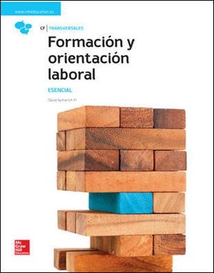 FORMACION Y ORIENTACION LABORAL.  ESENCIAL. LIBRO ALUMNO. | 9788448611941 | AYMERICH PI,DAVID | Llibreria Aqualata | Comprar libros en catalán y castellano online | Comprar libros Igualada