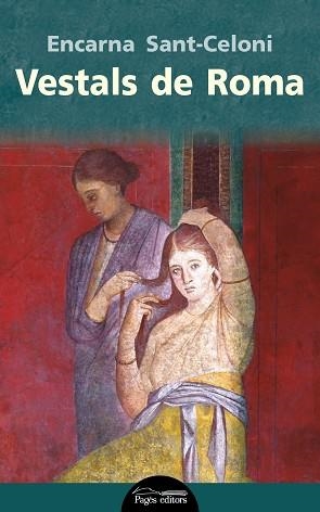 VESTALS DE ROMA | 9788499759159 | SANT-CELONI VERGER, ENCARNA | Llibreria Aqualata | Comprar libros en catalán y castellano online | Comprar libros Igualada
