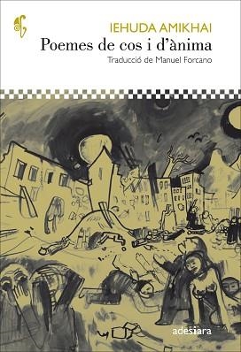 POEMES DE COS I D’ÀNIMA | 9788416948246 | AMIKHAI, IEHUDA | Llibreria Aqualata | Comprar libros en catalán y castellano online | Comprar libros Igualada