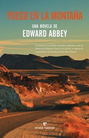 FUEGO EN LA MONTAÑA | 9788416544783 | ABBEY, EDWARD | Llibreria Aqualata | Comprar libros en catalán y castellano online | Comprar libros Igualada