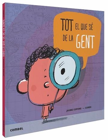 TOT EL QUE SÉ DE LA GENT | 9788491013921 | COPONS RAMON, JAUME | Llibreria Aqualata | Comprar libros en catalán y castellano online | Comprar libros Igualada
