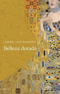 BELLEZA DORADA | 9788417128036 | LICO ALBANESE, LAURIE | Llibreria Aqualata | Comprar llibres en català i castellà online | Comprar llibres Igualada