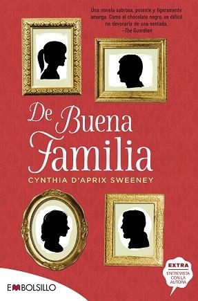 DE BUENA FAMILIA | 9788416087785 | D'APRIX SWEENEY, CYNTHIA | Llibreria Aqualata | Comprar libros en catalán y castellano online | Comprar libros Igualada