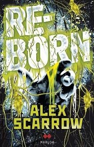 RE-BORN | 9788492472666 | SCARROW, ALEX | Llibreria Aqualata | Comprar libros en catalán y castellano online | Comprar libros Igualada