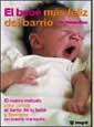 BEBE MAS FELIZ DEL BARRIO, EL | 9788478710560 | KARP, HARVEY | Llibreria Aqualata | Comprar libros en catalán y castellano online | Comprar libros Igualada