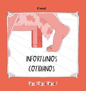 INFORTUNIOS COTIDIANOS | 9788491465614 | CORAL | Llibreria Aqualata | Comprar libros en catalán y castellano online | Comprar libros Igualada