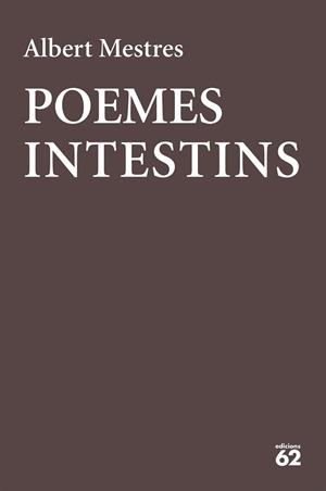 POEMES INTESTINS | 9788429777178 | MESTRES, ALBERT | Llibreria Aqualata | Comprar llibres en català i castellà online | Comprar llibres Igualada