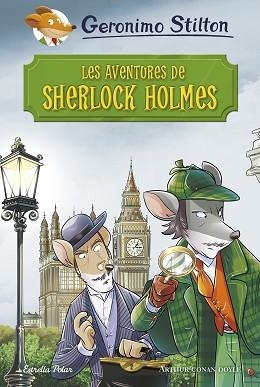 AVENTURES DE SHERLOCK HOLMES, LES (GERONIMO STILTON ELS CLÀSSICS) | 9788491375975 | STILTON, GERONIMO | Llibreria Aqualata | Comprar libros en catalán y castellano online | Comprar libros Igualada