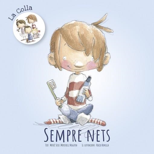 SEMPRE NETS | 9788416844838 | SEIX, MERCÈ / NOGUERA, MERITXELL | Llibreria Aqualata | Comprar libros en catalán y castellano online | Comprar libros Igualada