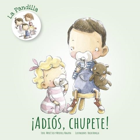 ADIÓS, CHUPETE! | 9788491422020 | SEIX, MERCÈ / NOGUERA, MERITXELL | Llibreria Aqualata | Comprar libros en catalán y castellano online | Comprar libros Igualada