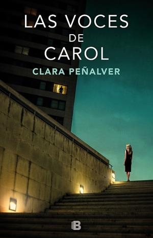 VOCES DE CAROL, LAS | 9788466664165 | PEÑALVER, CLARA | Llibreria Aqualata | Comprar libros en catalán y castellano online | Comprar libros Igualada