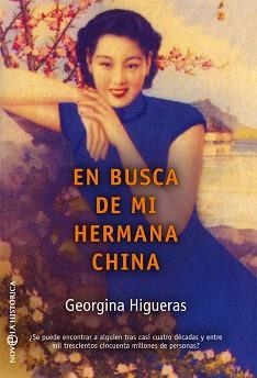 EN BUSCA DE MI HERMANA CHINA | 9788491642800 | HIGUERAS, GEORGINA | Llibreria Aqualata | Comprar llibres en català i castellà online | Comprar llibres Igualada