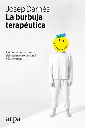 BURBUJA TERAPÉUTICA, LA | 9788416601875 | DARNÉS BOSCH, JOSEP | Llibreria Aqualata | Comprar llibres en català i castellà online | Comprar llibres Igualada