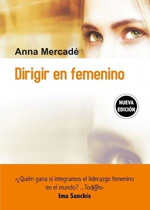 DIRIGIR EN FEMENINO | 9788498754773 | MERCADÉ FERRANDO, ANNA | Llibreria Aqualata | Comprar libros en catalán y castellano online | Comprar libros Igualada
