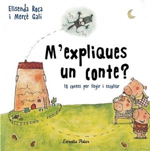 M'EXPLIQUES UN CONTE? | 9788491376392 | ROCA PALET, ELISENDA | Llibreria Aqualata | Comprar llibres en català i castellà online | Comprar llibres Igualada