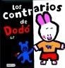 CONTRARIOS DE DODO, LOS | 9788408046516 | GOT, YVES | Llibreria Aqualata | Comprar libros en catalán y castellano online | Comprar libros Igualada