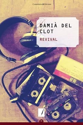 REVIVAL | 9788490347638 | DEL CLOT I TRIAS, DAMIÀ | Llibreria Aqualata | Comprar libros en catalán y castellano online | Comprar libros Igualada