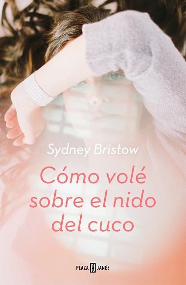 CÓMO VOLÉ SOBRE EL NIDO DEL CUCO | 9788401021725 | BRISTOW, SYDNEY | Llibreria Aqualata | Comprar libros en catalán y castellano online | Comprar libros Igualada