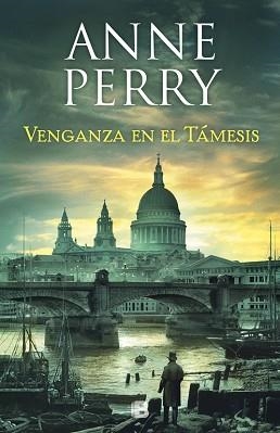 VENGANZA EN EL TÁMESIS (DETECTIVE WILLIAM MONK 22) | 9788466664240 | PERRY, ANNE | Llibreria Aqualata | Comprar llibres en català i castellà online | Comprar llibres Igualada