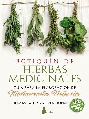 BOTIQUÍN DE HIERBAS MEDICINALES | 9788417399016 | EASLEY, THOMAS / HOME, STEVEN | Llibreria Aqualata | Comprar libros en catalán y castellano online | Comprar libros Igualada