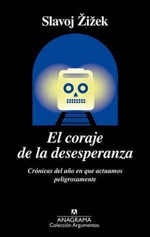 CORAJE DE LA DESESPERANZA, EL | 9788433964267 | ŽIŽEK, SLAVOJ | Llibreria Aqualata | Comprar libros en catalán y castellano online | Comprar libros Igualada