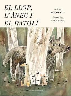 LLOP, L'ÀNEC I EL RATOLÍ, EL | 9788426144966 | BARNETT, MAC / KLASSEN, JON | Llibreria Aqualata | Comprar libros en catalán y castellano online | Comprar libros Igualada