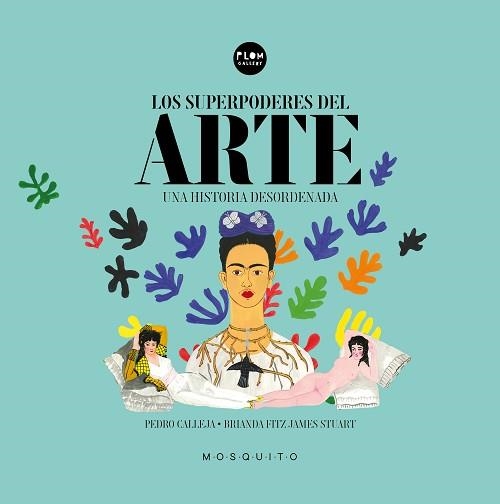 SUPERPODERES DEL ARTE, LOS | 9788494831980 | CALLEJA, PEDRO | Llibreria Aqualata | Comprar libros en catalán y castellano online | Comprar libros Igualada