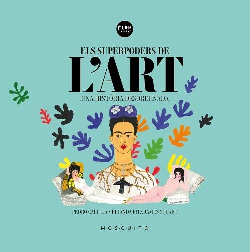 SUPERPODERS DE L'ART, ELS | 9788494831997 | CALLEJA, PEDRO | Llibreria Aqualata | Comprar llibres en català i castellà online | Comprar llibres Igualada