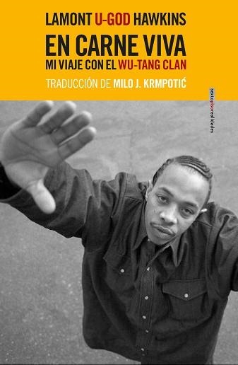 EN CARNE VIVA | 9788416677931 | HAWKINS, LAMONT "U-GOD"  | Llibreria Aqualata | Comprar llibres en català i castellà online | Comprar llibres Igualada
