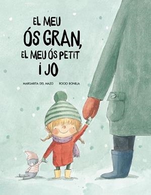 MEU OS GROS, EL MEU OS PETIT I JO | 9788417123529 | DEL MAZO, MARGARITA / BONILLA, ROCÍO | Llibreria Aqualata | Comprar llibres en català i castellà online | Comprar llibres Igualada