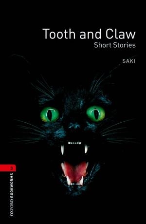 TOOTH AND CLAW SHORT STORIES (OXFORD BOOKWORMS 3) | 9780194791359 | BORDER, ROSEMARY/SAKI | Llibreria Aqualata | Comprar libros en catalán y castellano online | Comprar libros Igualada