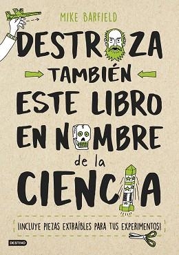 DESTROZA TAMBIÉN ESTE LIBRO EN NOMBRE DE LA CIENCIA | 9788408193203 | BARFIELD, MIKE | Llibreria Aqualata | Comprar libros en catalán y castellano online | Comprar libros Igualada