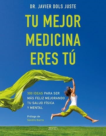 TU MEJOR MEDICINA ERES TÚ | 9788408194569 | DOLS JUSTE, JAVIER | Llibreria Aqualata | Comprar llibres en català i castellà online | Comprar llibres Igualada
