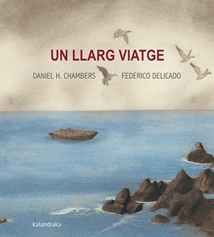 UN LLARG VIATGE | 9788416804566 | HERNÁNDEZ, DANIEL | Llibreria Aqualata | Comprar libros en catalán y castellano online | Comprar libros Igualada