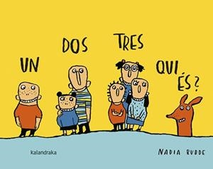 UN, DOS, TRES, QUI ÉS? | 9788416804511 | BUDDE, NADIA | Llibreria Aqualata | Comprar libros en catalán y castellano online | Comprar libros Igualada