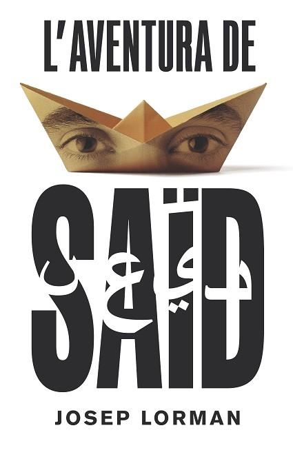 AVENTURA DE SAID, L´ | 9788466145350 | LORMAN, JOSEP | Llibreria Aqualata | Comprar llibres en català i castellà online | Comprar llibres Igualada