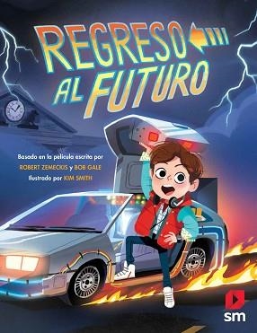 REGRESO AL FUTURO | 9788491079453 | GALE, BOB / ZEMECKIS, ROBERT | Llibreria Aqualata | Comprar libros en catalán y castellano online | Comprar libros Igualada