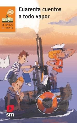 CUARENTA CUENTOS A TODO VAPOR | 9788491079507 | GÓMEZ CERDÁ, ALFREDO/DALMASES, ANTONI/PUERTO, CARLOS/MUÑOZ MARTÍN, JUAN/BORDONS, PALOMA/MATEOS, PILA | Llibreria Aqualata | Comprar llibres en català i castellà online | Comprar llibres Igualada