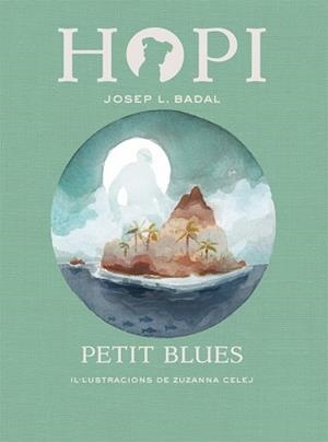 HOPI 11. PETIT BLUES | 9788424662790 | BADAL, JOSEP LLUÍS | Llibreria Aqualata | Comprar libros en catalán y castellano online | Comprar libros Igualada