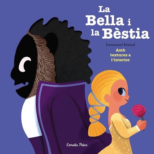 BELLA I LA BÈSTIA, LA | 9788491375982 | RISTORD, EMMANUEL | Llibreria Aqualata | Comprar libros en catalán y castellano online | Comprar libros Igualada
