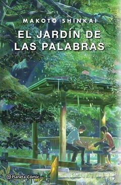 JARDÍN DE LAS PALABRAS, EL (NOVELA) | 9788491469902 | SHINKAI, MAKOTO | Llibreria Aqualata | Comprar libros en catalán y castellano online | Comprar libros Igualada