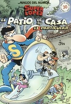 PATIO DE TU CASA ES PARTICULAR, EL (MAGOS DEL HUMOR 96) | 9788466612364 | Llibreria Aqualata | Comprar llibres en català i castellà online | Comprar llibres Igualada